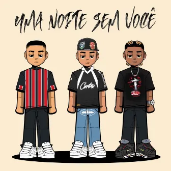 Uma Noite Sem Você by Bazz MC