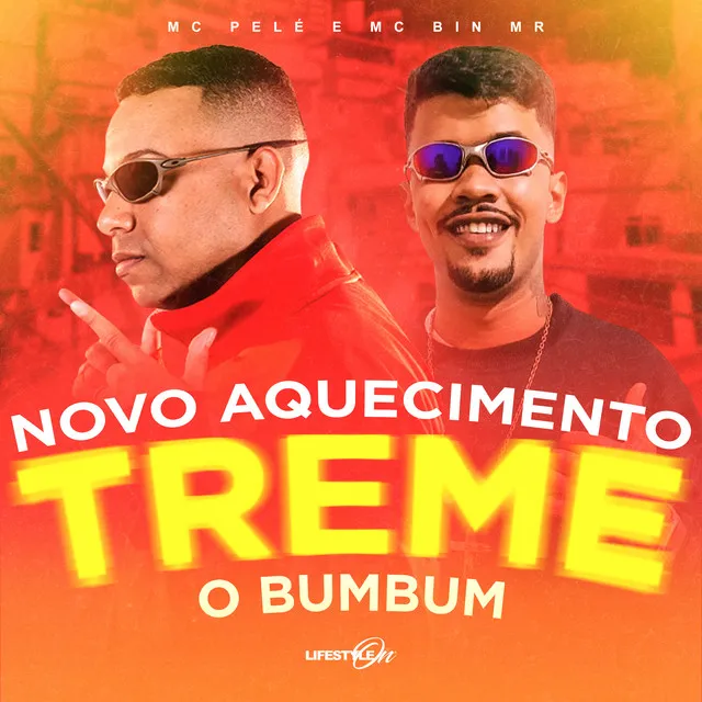 Novo Aquecimento Treme o Bumbum