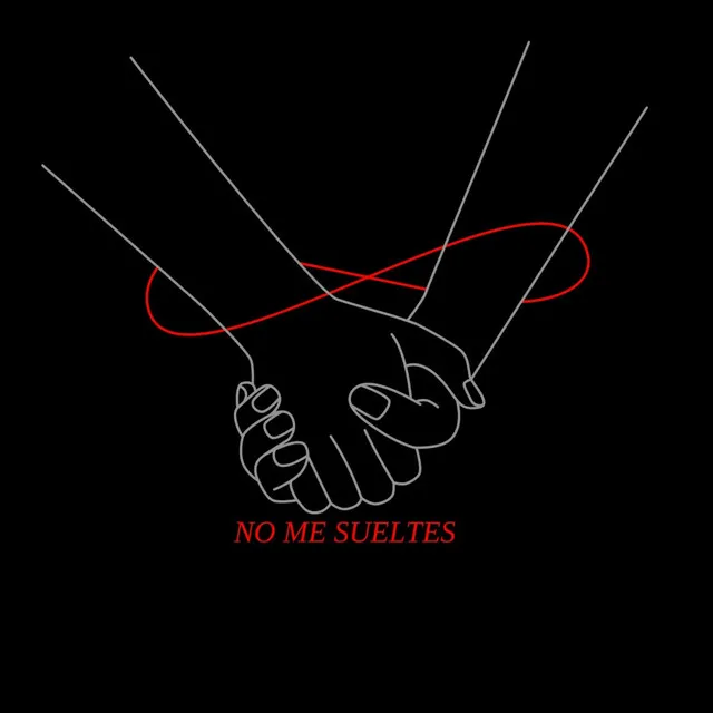 No Me Sueltes