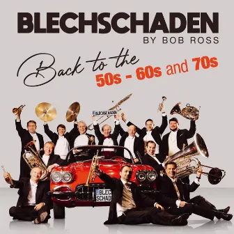 Back to the 50s - 60s and 70s by Bob Ross - The Number One Hits! by Blechschaden