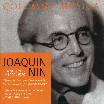 Joaquin Nin: Canciones (1929 - 1930) by Anton Cardo