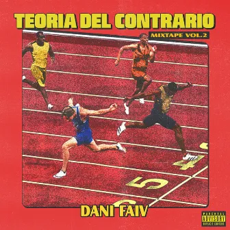 Teoria Del Contrario Mixtape Vol. 2 by Dani Faiv