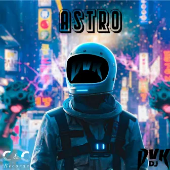 Astro by Dj DVK