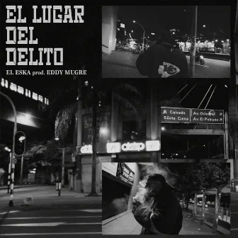 El Lugar del Delito by El Eska