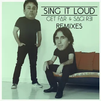 Sing It Loud (Remixes) by Sagi Rei