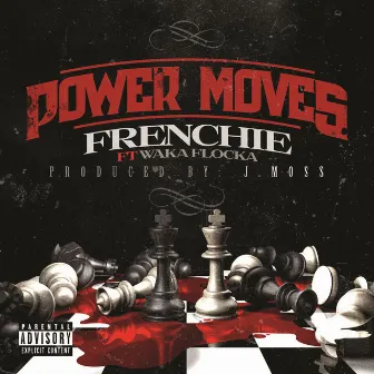 Power Moves by Frenchie