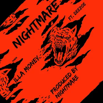 Nightmare by Illa Money