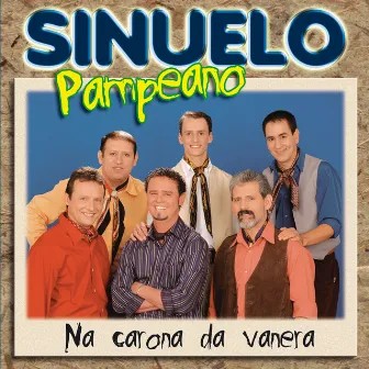 Na Carona da Vanera by Sinuelo Pampeano