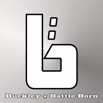 Battle Born by Buckley