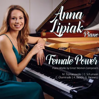 Female Power: Piano Works by Anna Lipiak