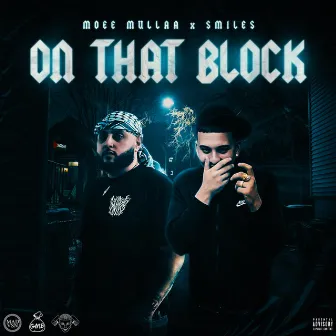 ON THAT BLOCK by Moee Mullaa