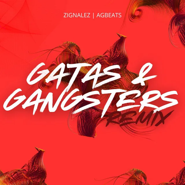 Gatas & Gangster´s - Remix