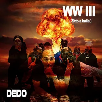 WWIII (Zitto e Balla) by Dedo