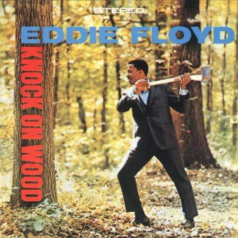 Knock On Wood by Eddie Floyd