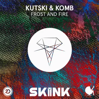 Frost And Fire by Komb