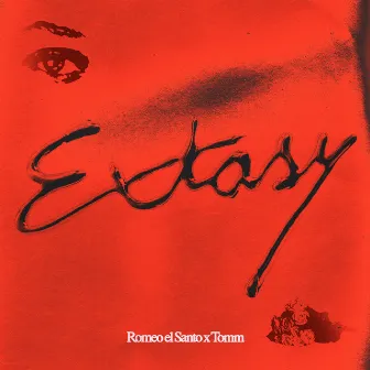 Extasy by Romeo El Santo