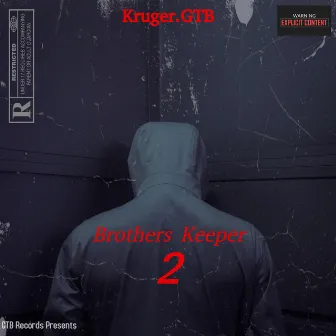 Brothers keeper by Kruger.GTB