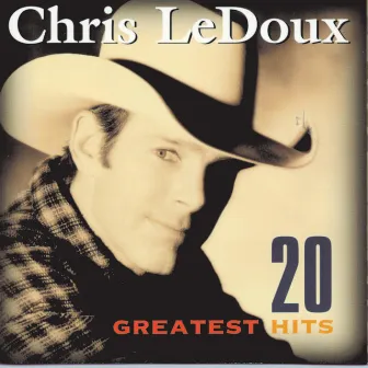 20 Greatest Hits by Chris LeDoux