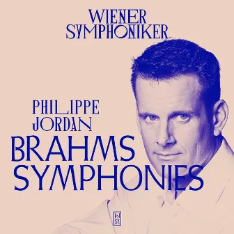 Brahms: Symphonies Nos. 1-4 (Live) by Philippe Jordan