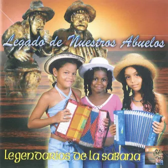 Legado de Nuestros Abuelos (Legendarios de la Sabana) by Gabriel Chamorro