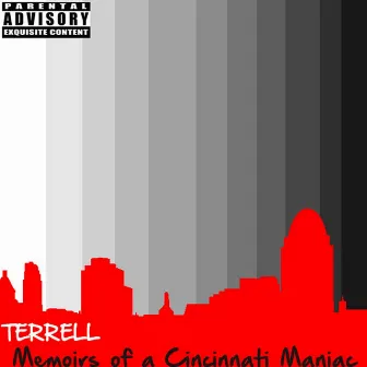 Memoirs of a Cincinnati Maniac by Terrell