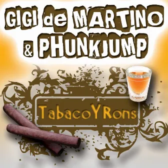 Tabaco y Rons by Phunkjump