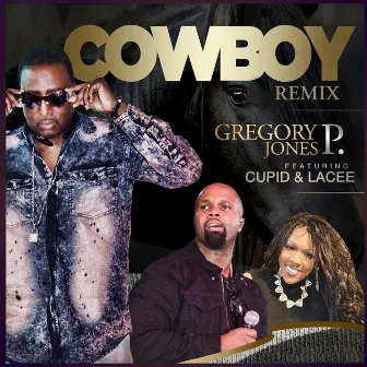 Cowboy (Remix) by Gregory P.Jones