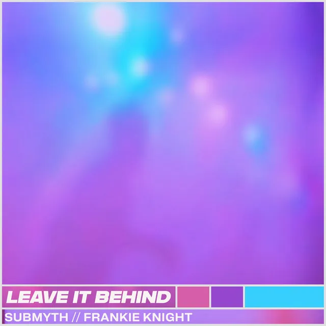 Leave It Behind