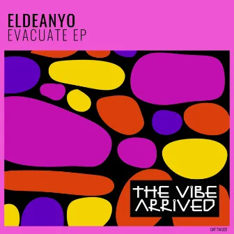 Evacuate EP by Eldeanyo