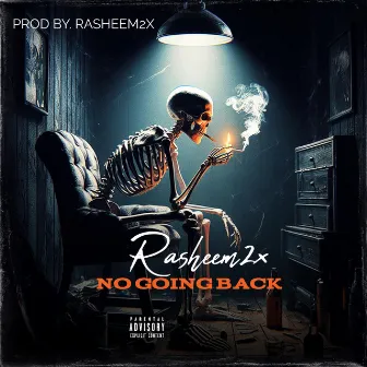 No Going Back by Rasheem2x