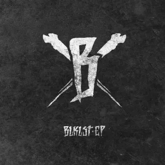 Blacklist - EP by BLKLST