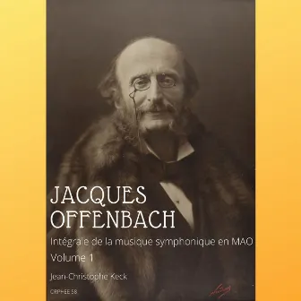 Jacques Offenbach: Intégrale de la musique symphonique, Vol. 1 by Unknown Artist