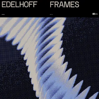 Frames by EDELHOFF