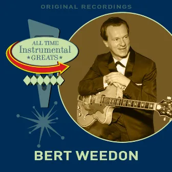 All Time Instrumental Greats by Bert Weedon