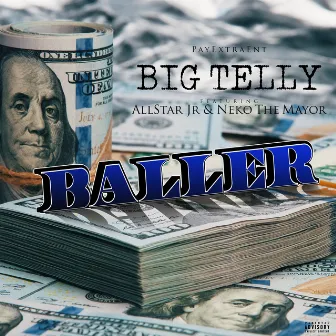 Baller by Big Telly