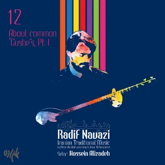 Radif Navazi (Setar) : About common 