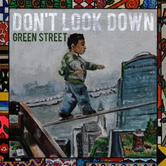 Don't Look Down by Green Street