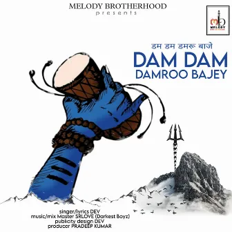 Dam Dam Damroo Bajey (Original) by 