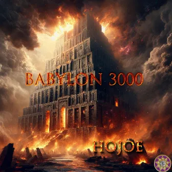 Babylon 3000 by HoJoe