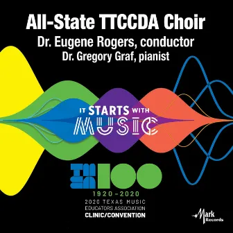 2020 Texas Music Educator's Association (TMEA): All-State Texas Two-Year College Choir [Live] by Eugene Rogers