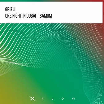 One Night in Dubai / Samum by Grizli