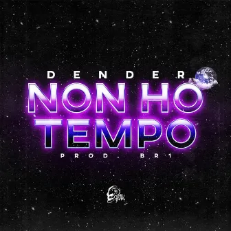 Non ho tempo by Dender