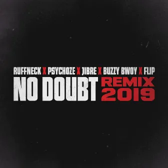 No Doubt (Remix 2019) by Psychoze