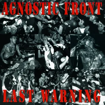 Last Warning by Agnostic Front