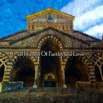 11 Hymns Of Faith And Love by Christian Yoga Music