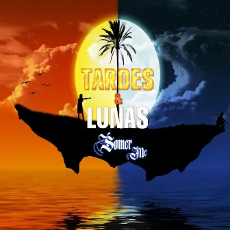 Tardes & Lunas by Somer Mc