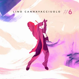 Cannavacciuolo, Vol.6 by Lino Cannavacciuolo