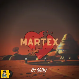 Martex by Dj Gaby