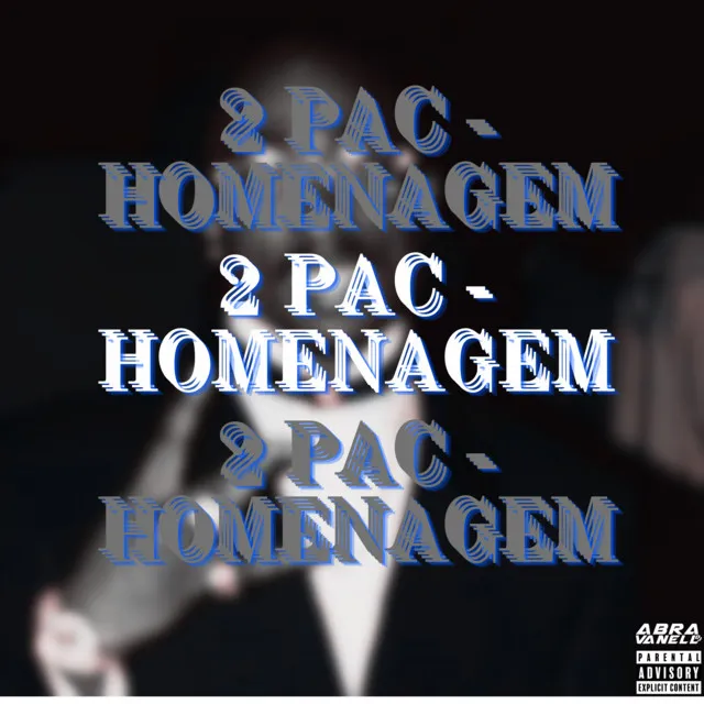 2 Pac - Homenagem