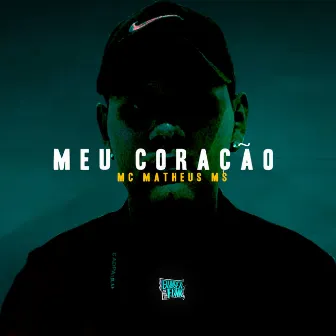 Meu Coração by Dj Rhuanitto